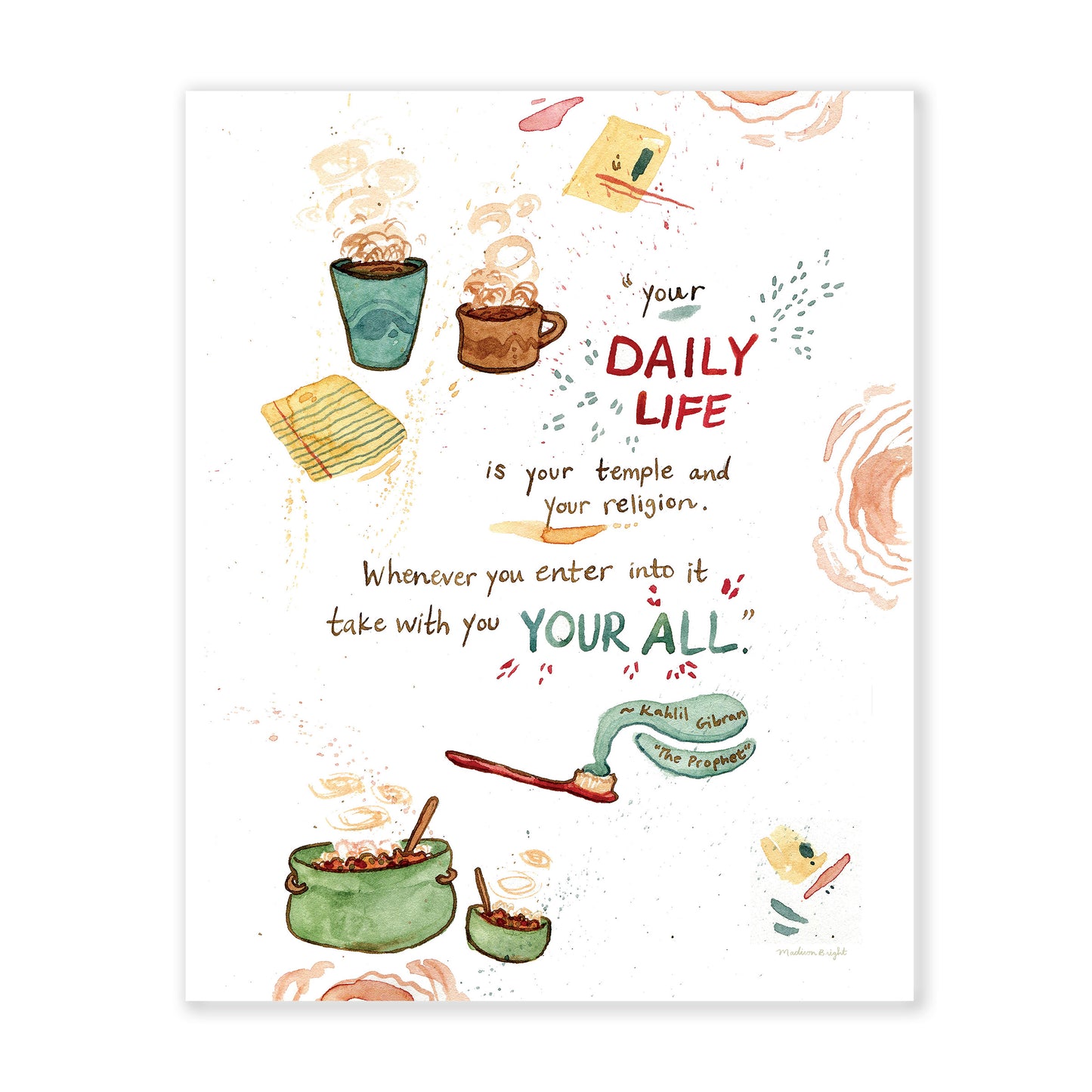 "Daily Life" Kahlil Gibran Quote - Art Print