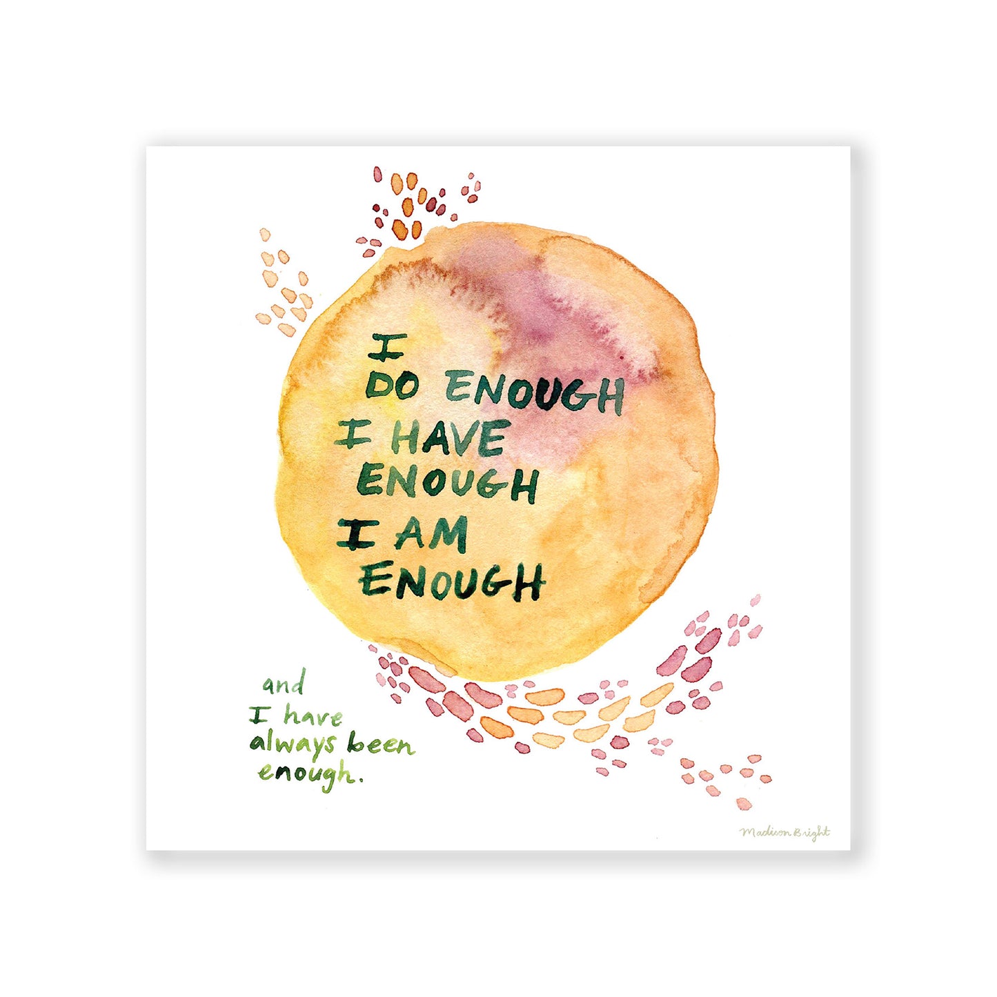 I Am Enough Affirmation - Art Print