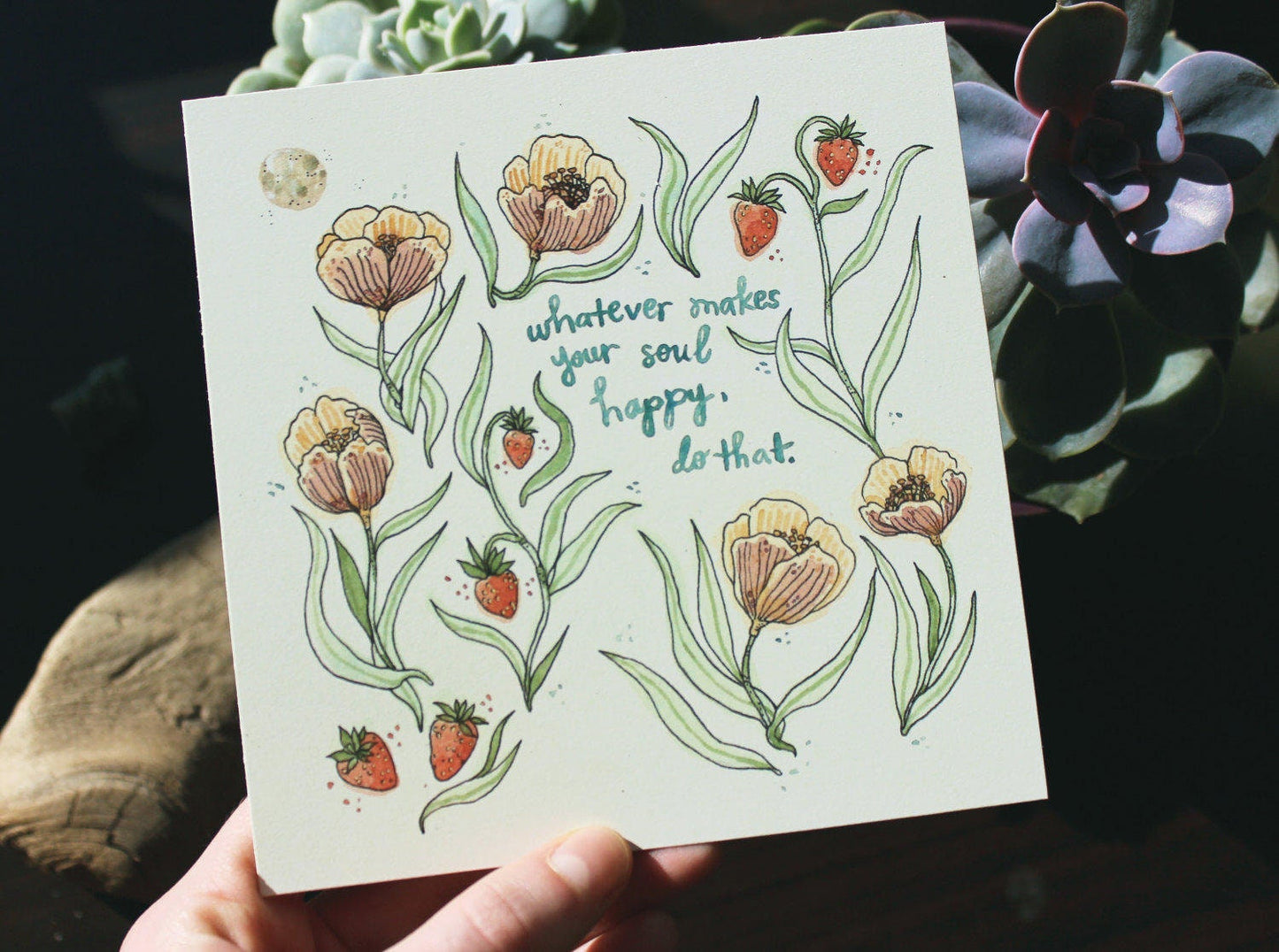 Whatever Makes Your Soul Happy - Art Print