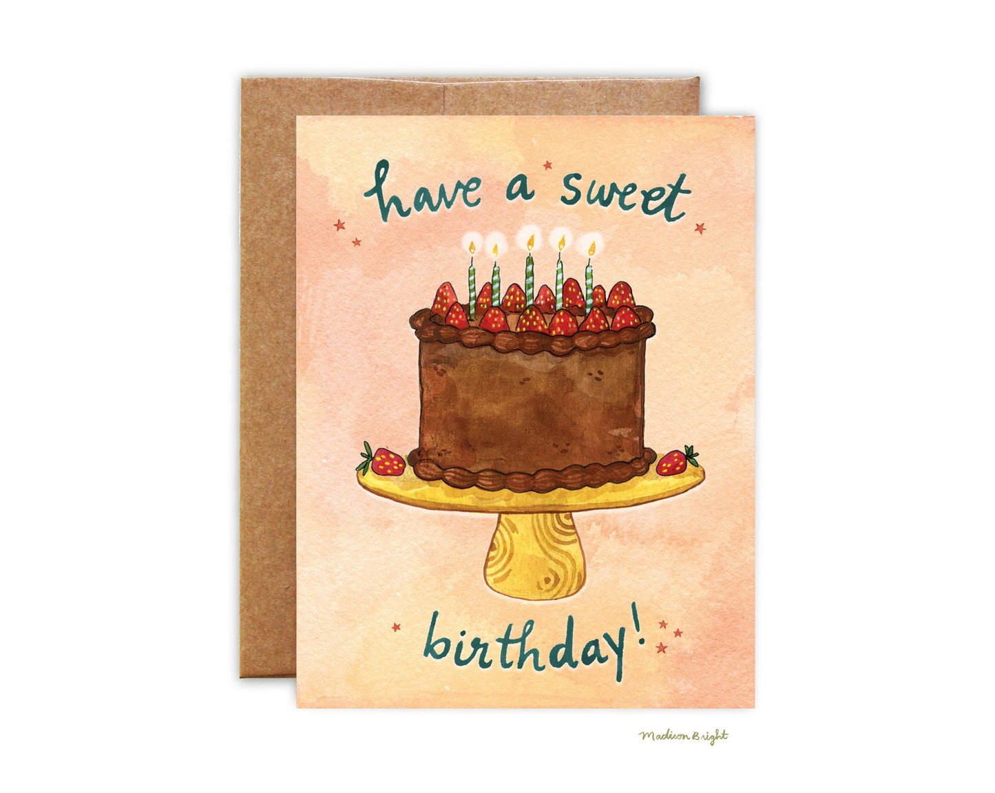 "Have a Sweet Birthday!" Chocolate Cake - Greeting Card