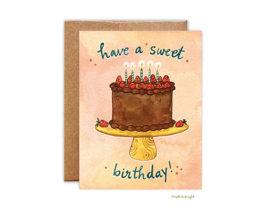 "Have a Sweet Birthday!" - Chocolate Cake with Strawberries - Greeting Card