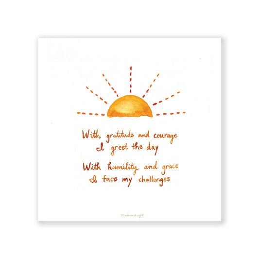 Courage & Gratitude Morning Affirmations - Art Print