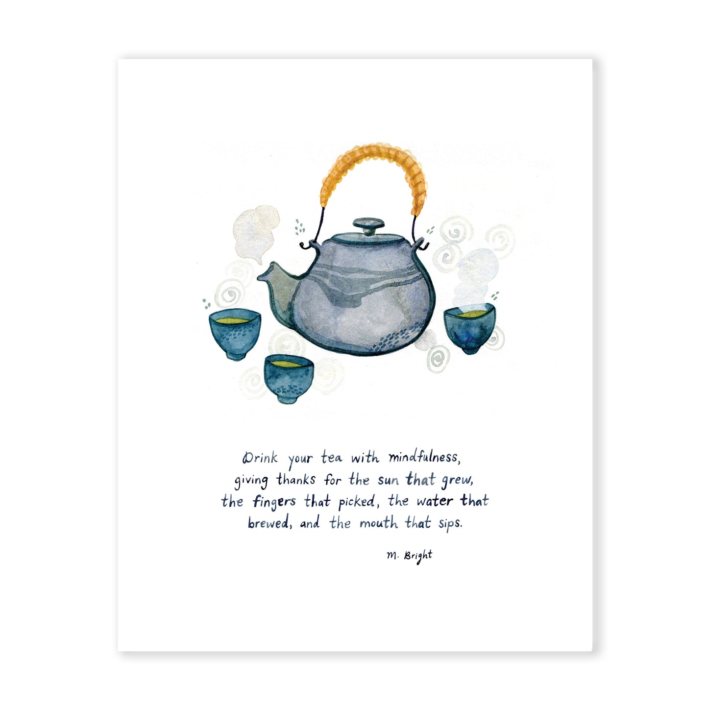 Drink Your Tea With Mindfulness - Art Print