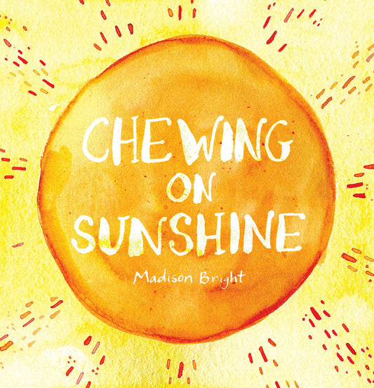 Chewing On Sunshine: Watercolor Reflections and Meditations for Healing (E-book)