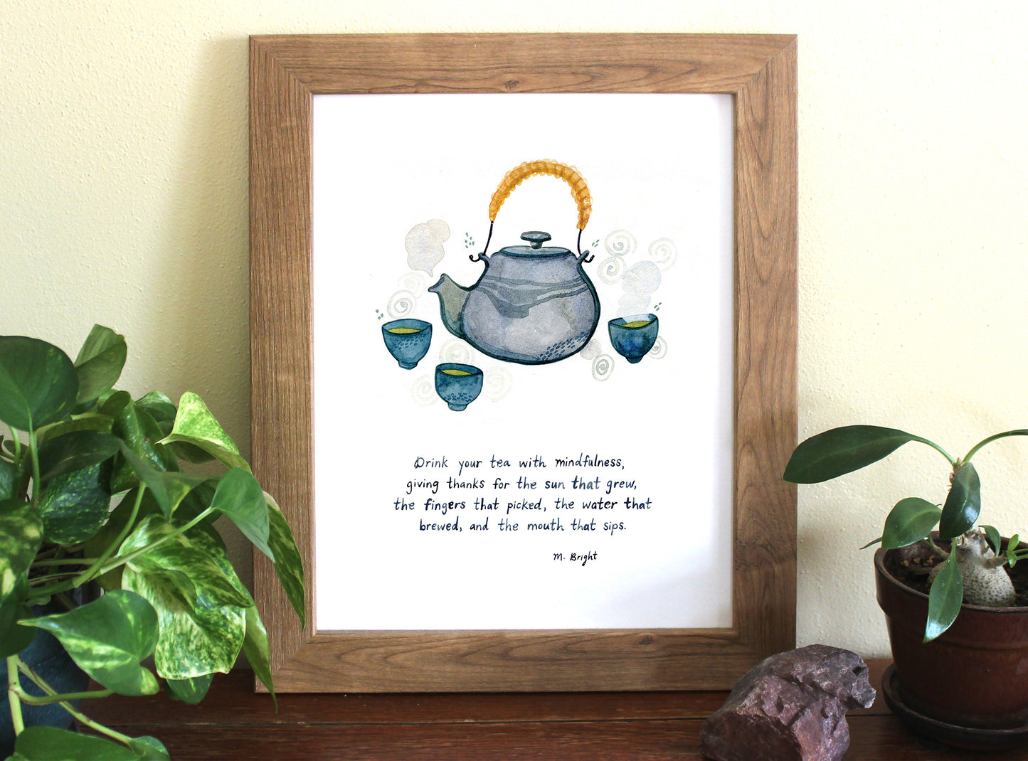 Drink Your Tea With Mindfulness - Art Print